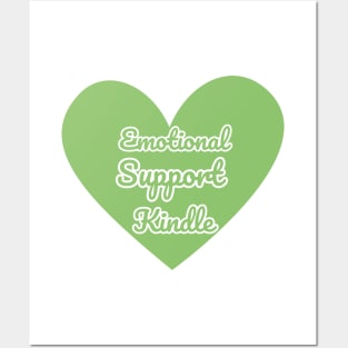 Emotional Support Kindle Green - Text On Full Heart Posters and Art